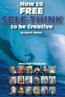 HOW TO FREE SELF-THINK TO BE CREATIVE