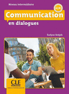 COMMUNICATION EN DIALOGUES - LIVRE+CD - NIVEAU INTERMDIAIRE