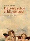 DISCURSO SOBRE EL HIJO DE PUTA