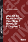 ANLISIS DE LOS CONTENIDOS VIOLENTOS EN TELEVISIN (2005-2010)