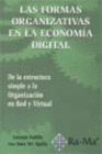 LAS FORMAS ORGANIZATIVAS EN LA ECONOMA DIGITAL. DE LA ESTRUCTURA SIMPLE A LA ORGANIZACIN EN RED Y