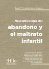 NEUROPSICOLOGIA DEL ABANDONO Y MALTRATO INFANTIL