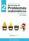 RESOLUCION DE PROBLEMAS MATEMATICOS 2 2 PRIMARIA DE 7 A 8 AOS